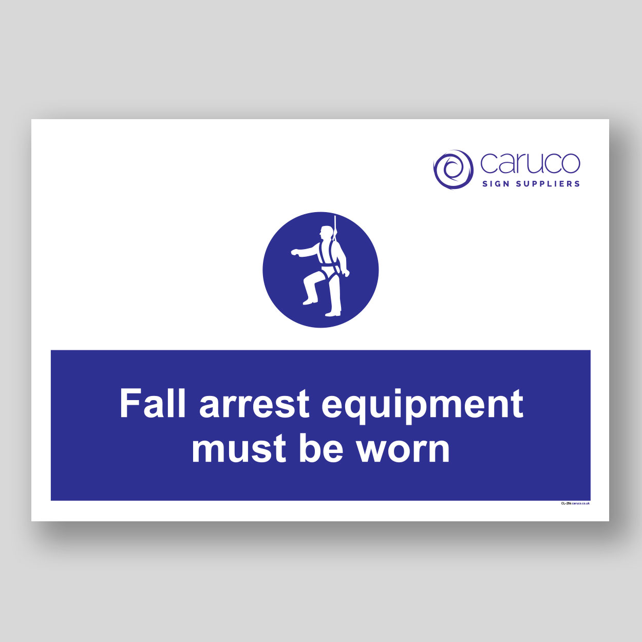 CL-284 Fall arrest equipment must be worn