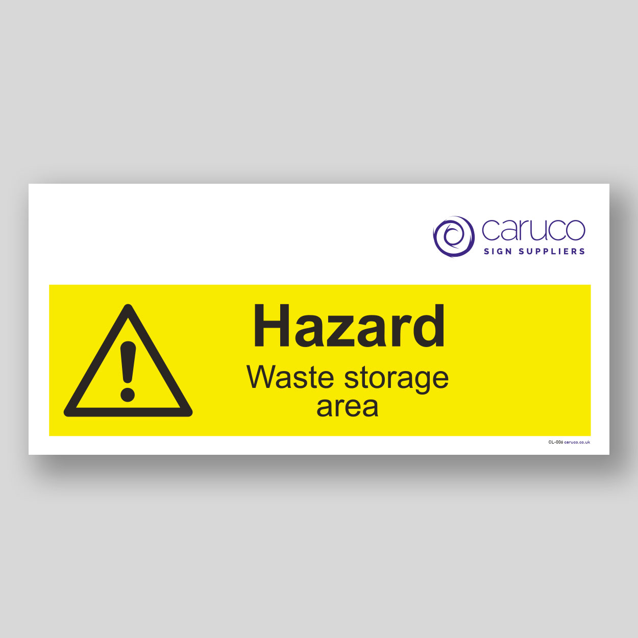 CL-006 Hazard - waste storage
