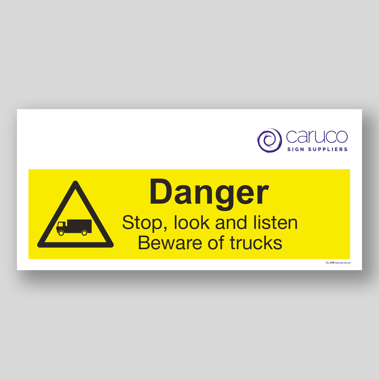 CL-008 Danger - stop look and listen