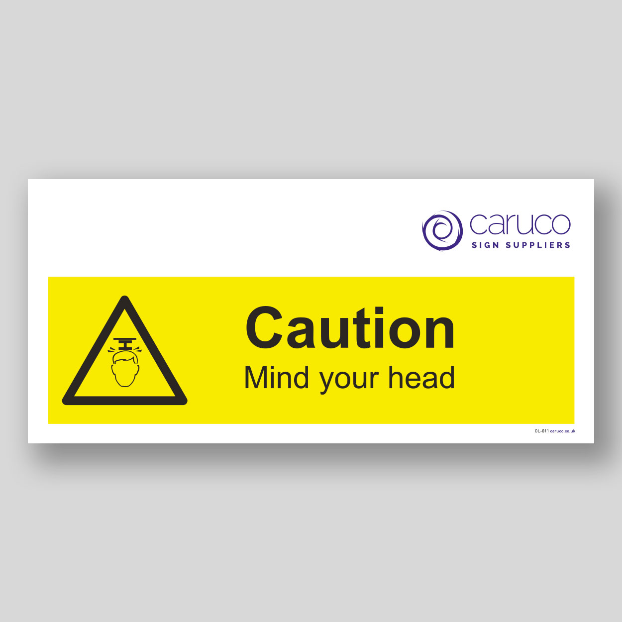 CL-011 Caution - mind your head