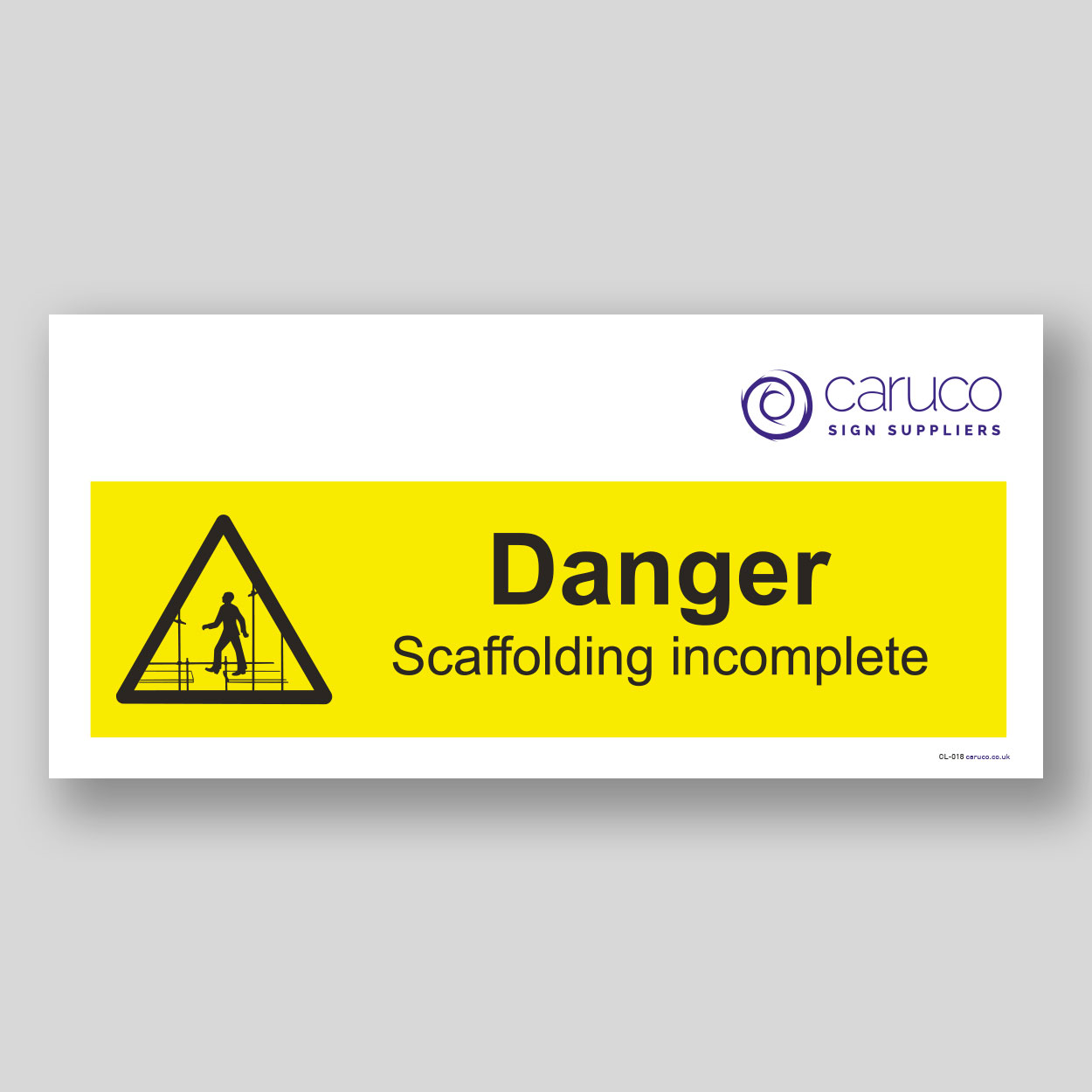 CL-018 Danger - scaffold incomplete