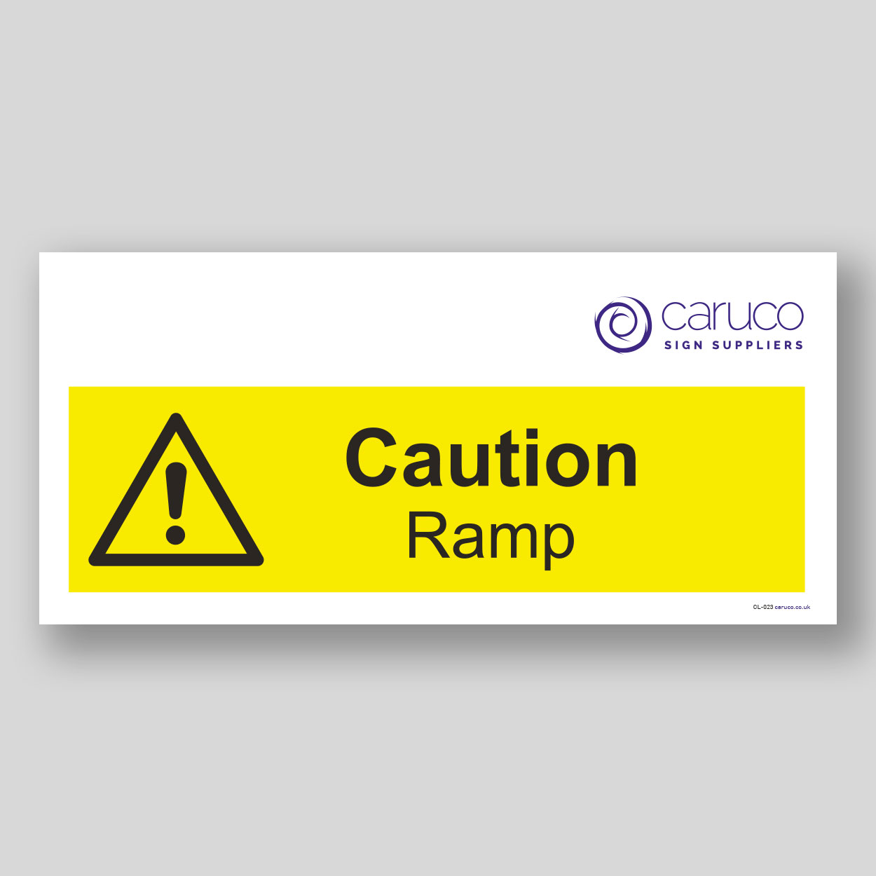 CL-023 Caution - ramp