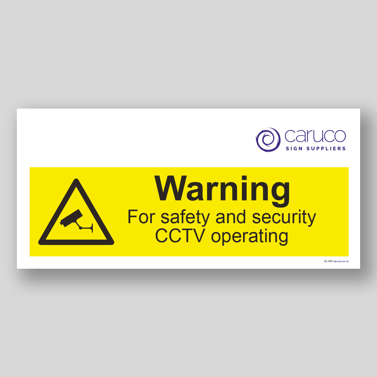 CL-037 Warning - cctv in operation