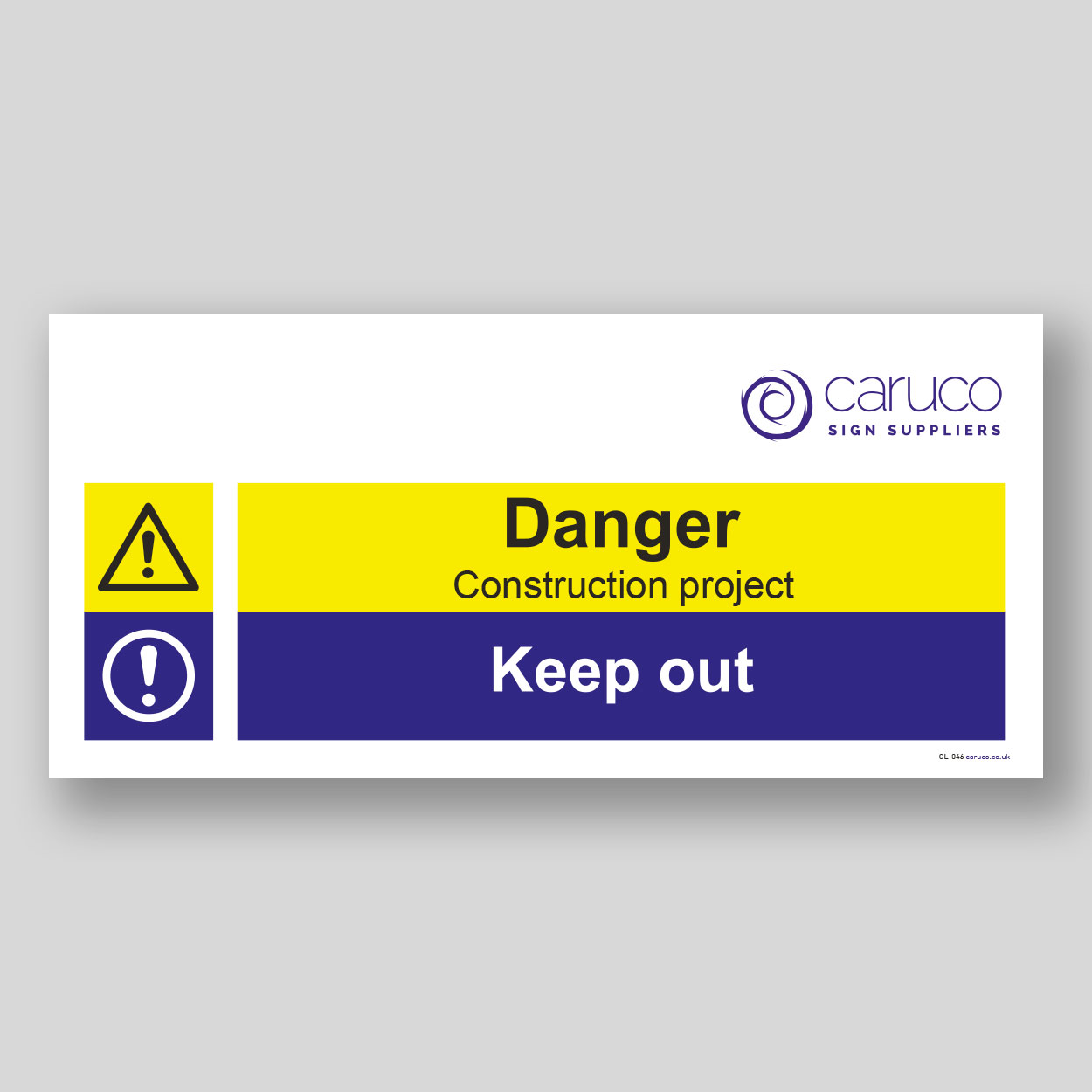CL-046 Danger construction - keep out