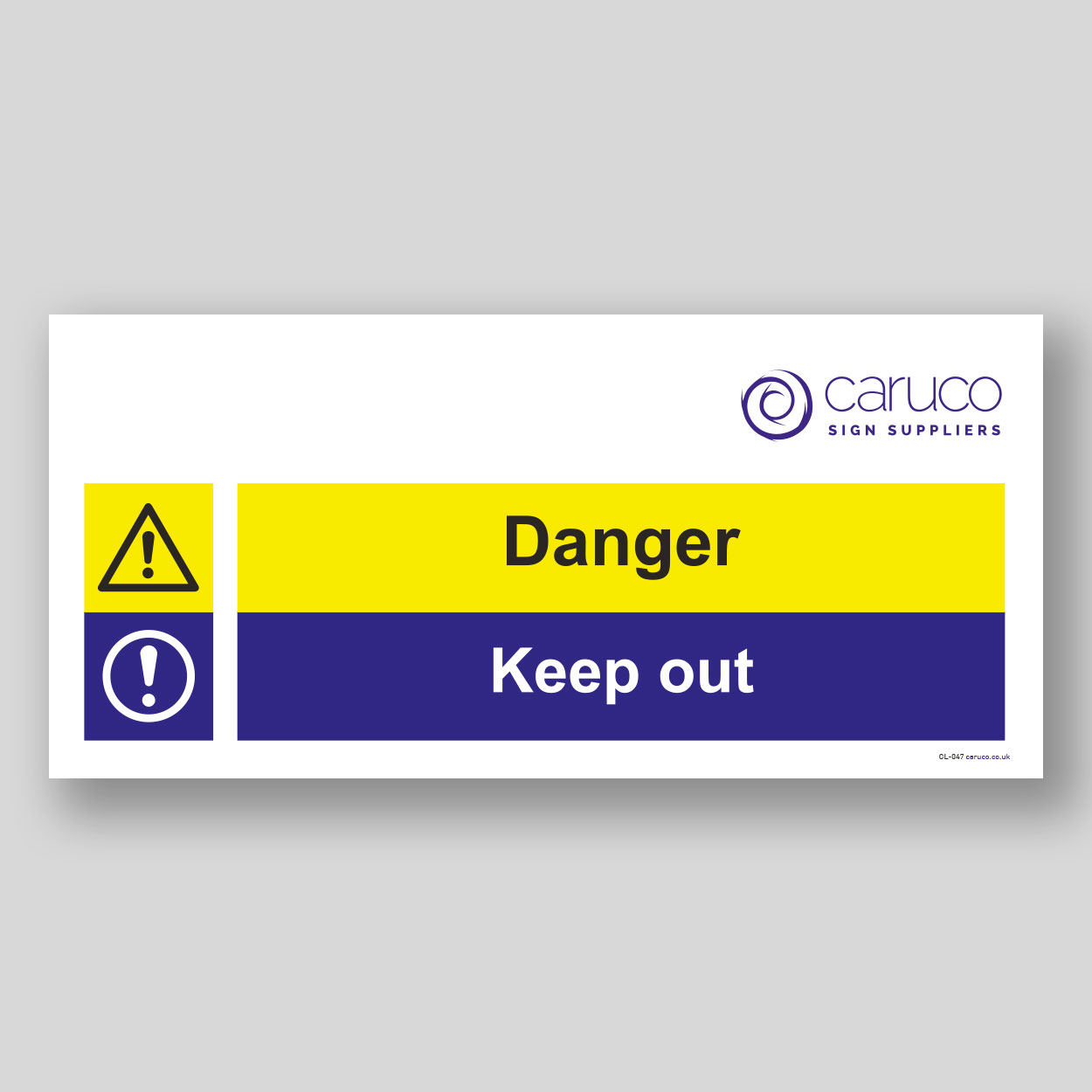 CL-047 Danger - keep out