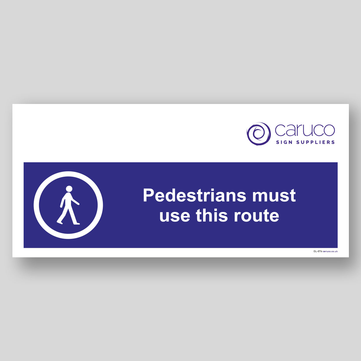 CL-076 Pedestrians must use route