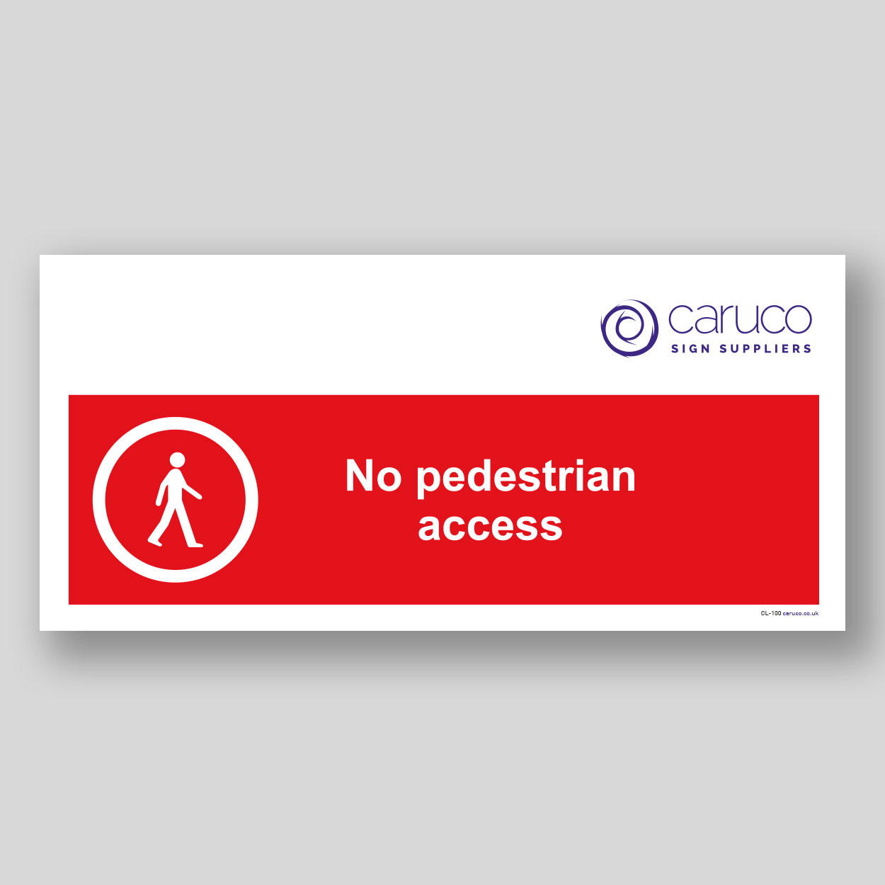 CL-100 No pedestrian access