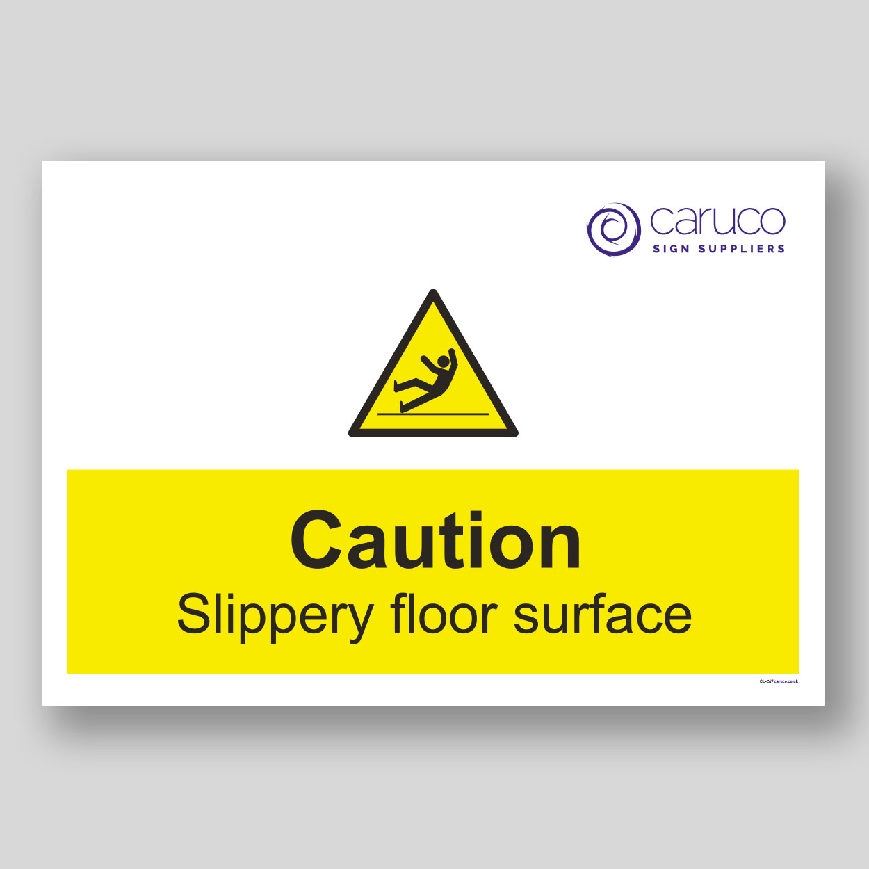 CL-247 Caution - slippery floor