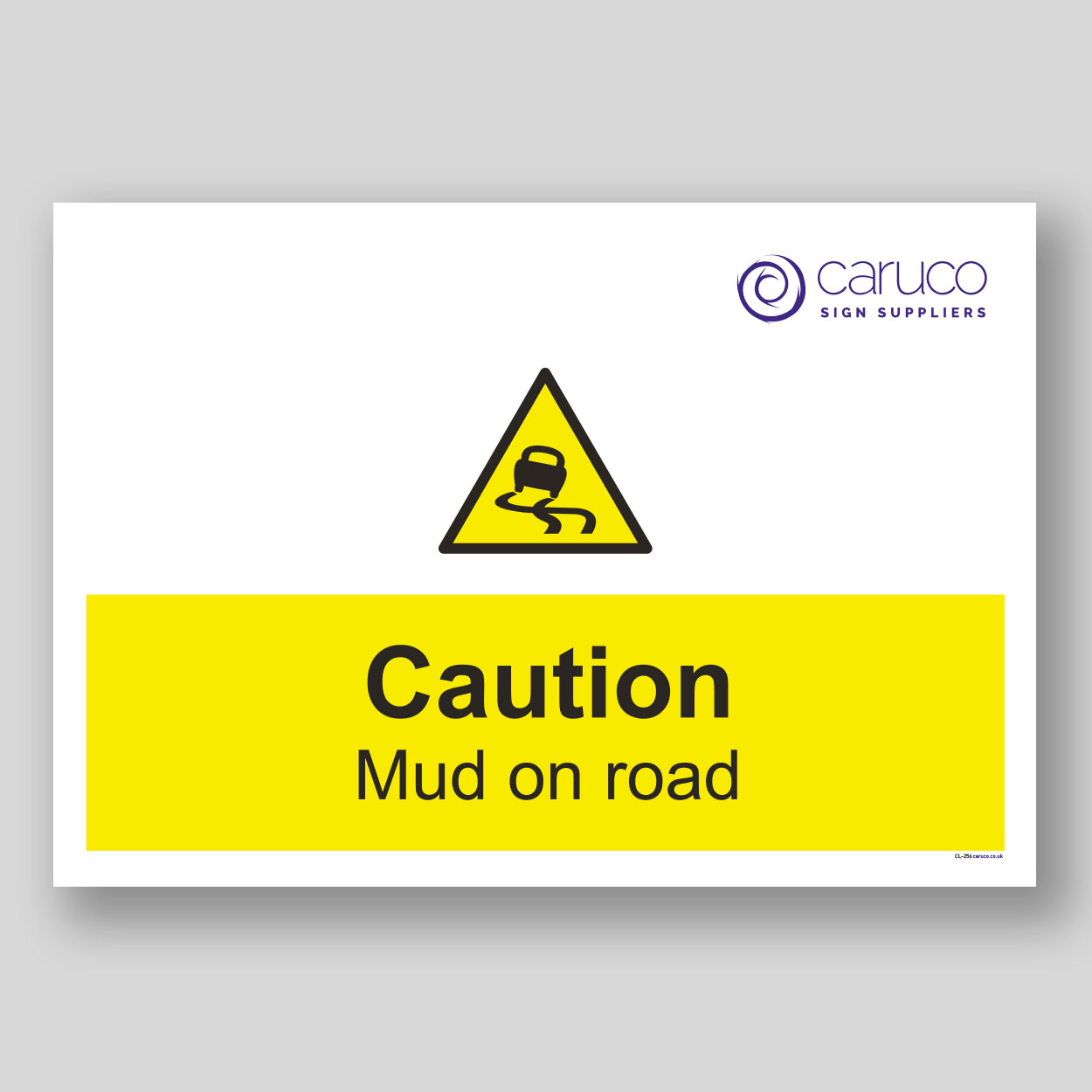 CL-256 Caution - mud on road