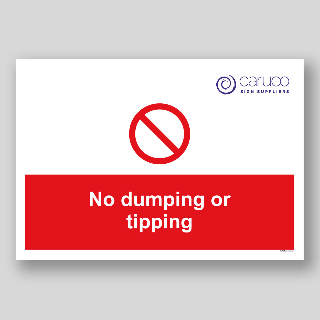 CL-320 No dumping or tipping