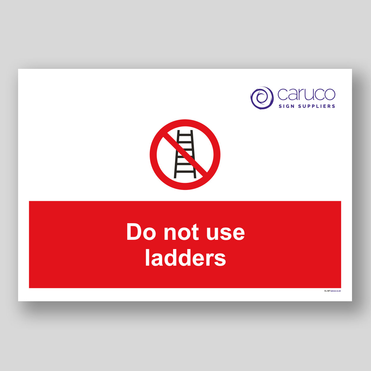CL-327 Do not use ladders