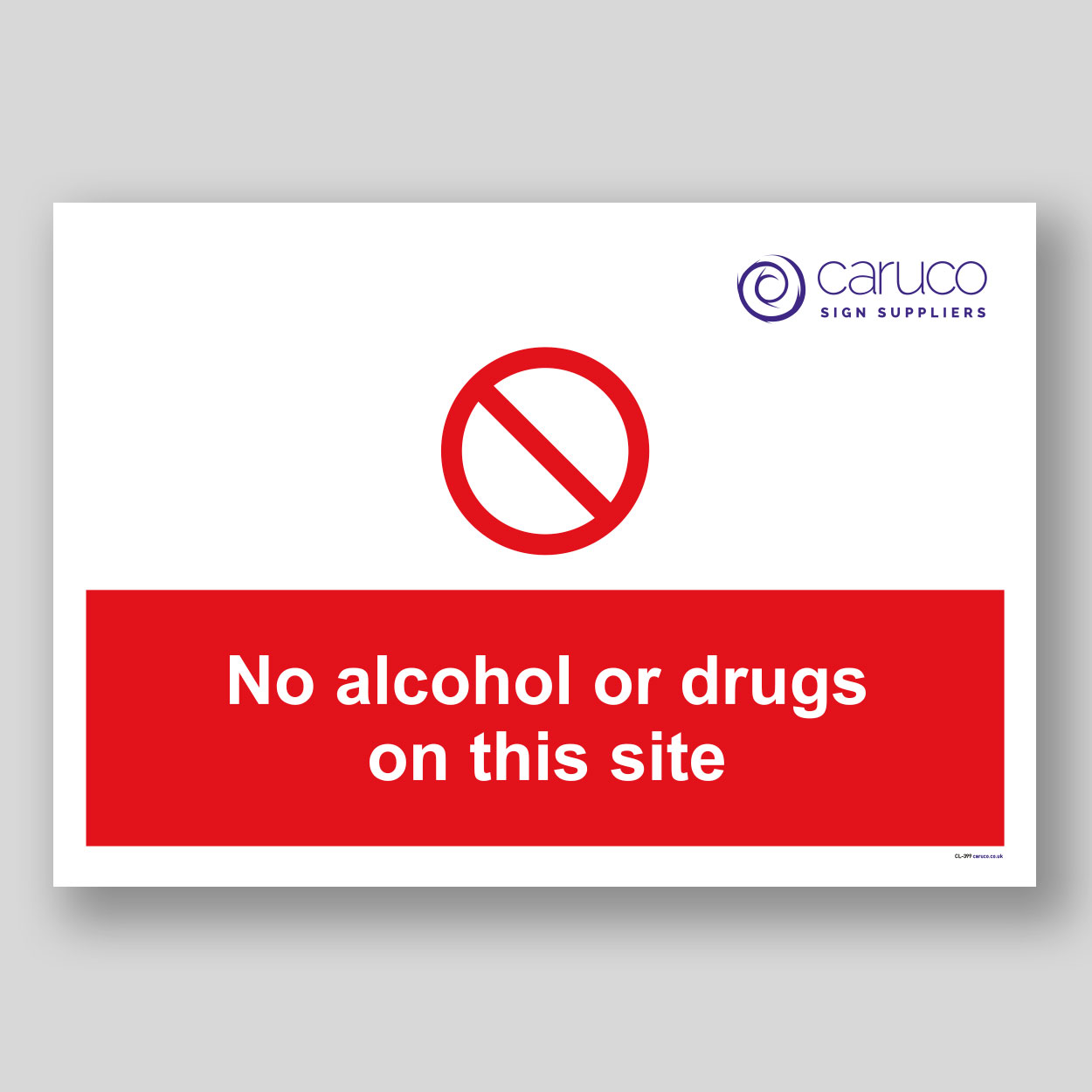 CL-399 No alcohol or drugs on site